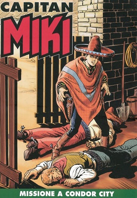 Capitan Miki (a colori) N.94 - Missione a Condor City (Novembre 2020)