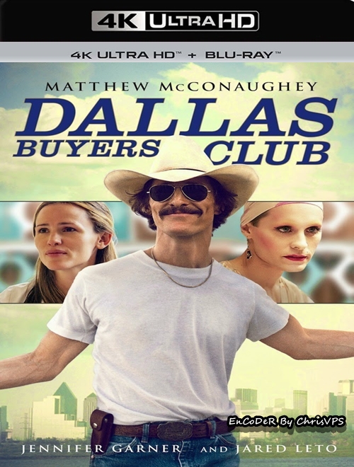 Witaj w klubie / Dallas Buyers Club (2013) MULTI.HDR.2160p.BDRemux.DTS.HD.MA.AC3-ChrisVPS / LEKTOR i NAPISY