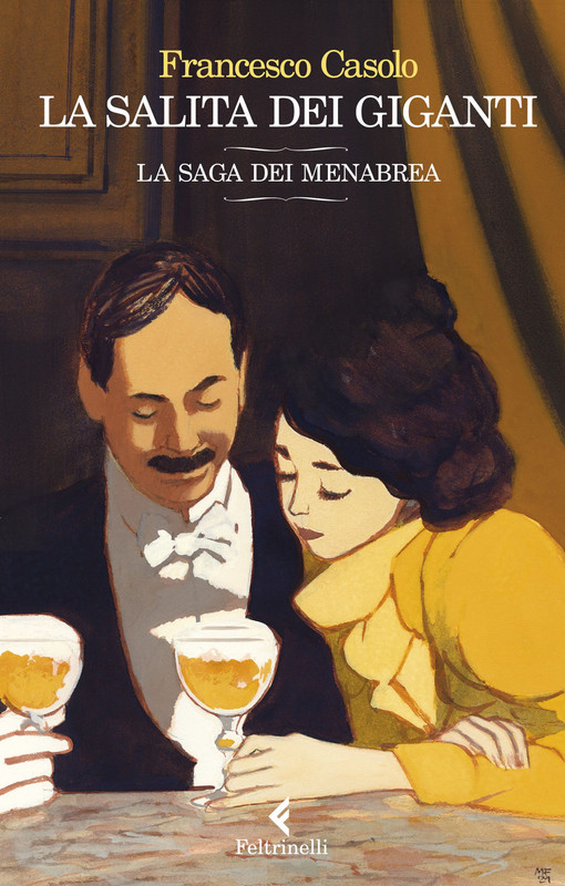 Francesco Casolo – La saga dei Menabrea. La salita dei giganti (2022)