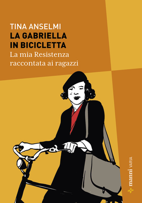 Tina Anselmi - La Gabriella in bicicletta (2026)