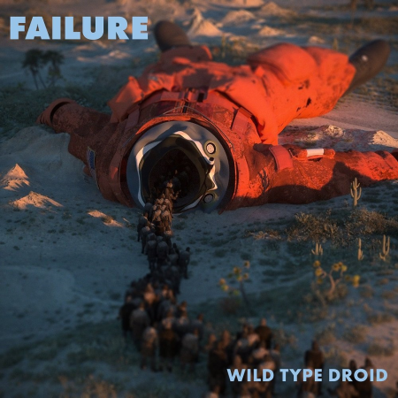 Failure - Wild Type Droid (2021) [CD-Rip]