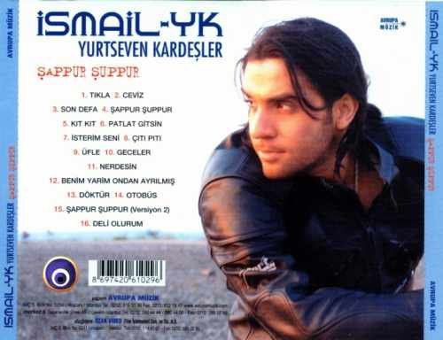 İsmail YK - Şappur Şuppur 2005