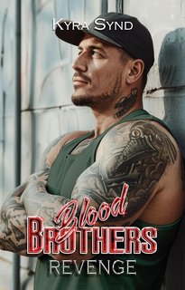 Kyra Synd - Blood Brothers (2025)