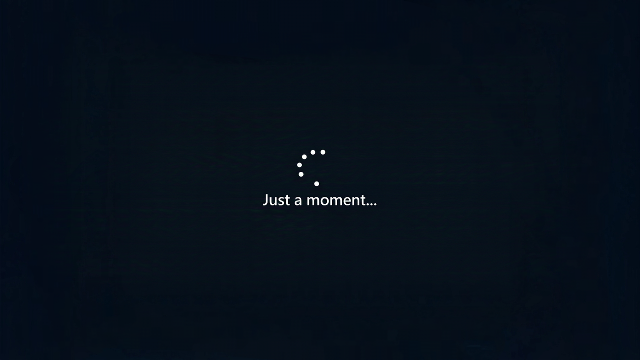 Just a moment