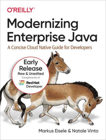 Modernizing Enterprise Java (Third Early Release) Modernizing Enterprise Java (Third Early Release)