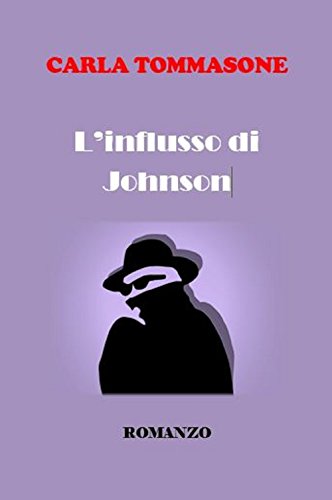 Carla Tommasone – L’Iinflusso di Johnson (2017)