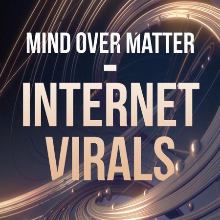 VA - Mind over Matter - Internet Virals (2023)