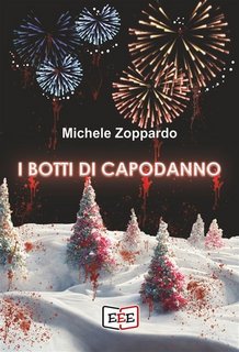 Michele Zoppardo - I botti di Capodanno (2022)
