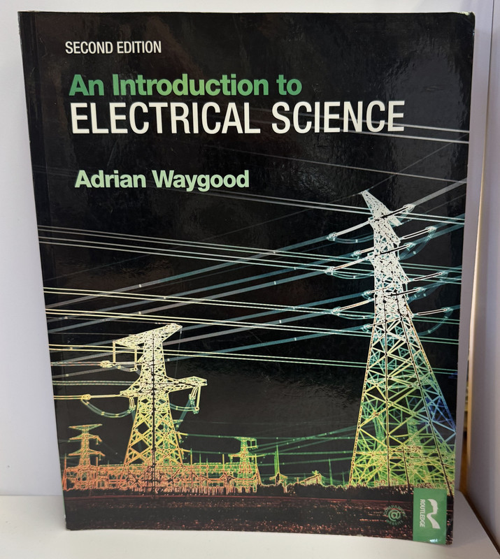 An Introduction to Electrical Science Second Edition