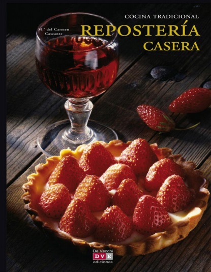 Repostería casera - María del Carmen Cascante (PDF + Epub) [VS]