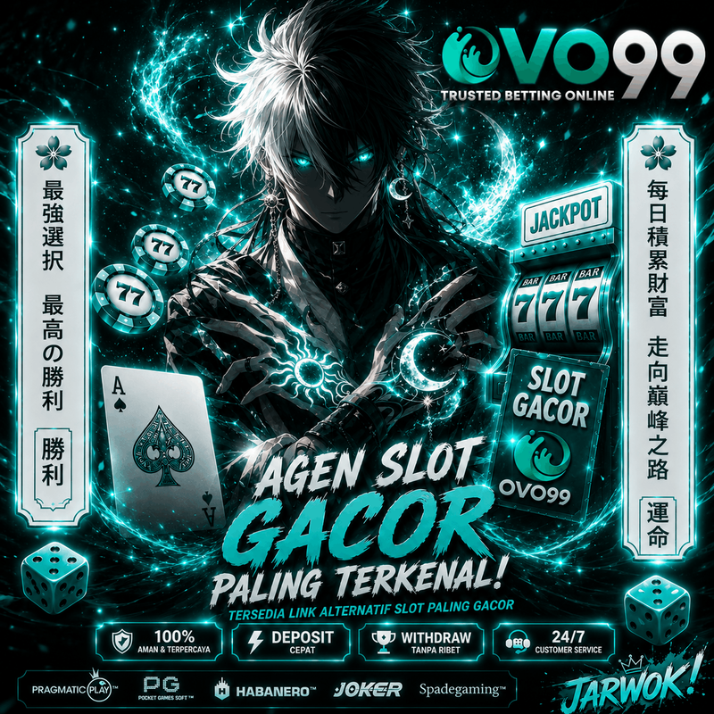 OVO99: Akses Masuk Situs Agen Slot Online Gacor Paling Terkenal