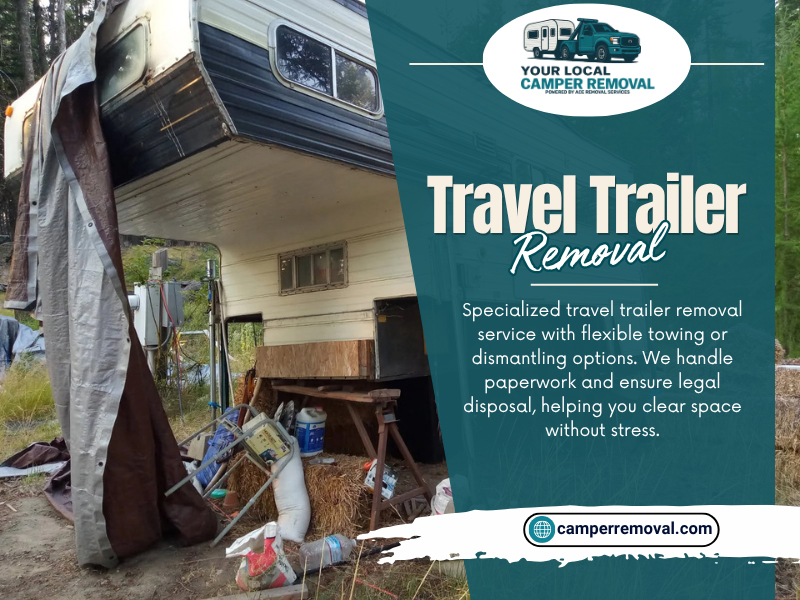 Travel Trailer Removal