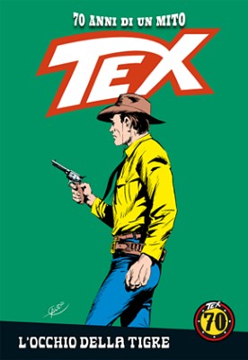 Tex 70 anni di un mito 83 - L'occhio della Tigre (RCS 2019-07-25)
