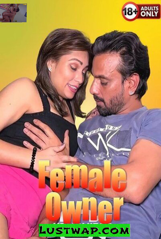 Female Owner Uncut (2025) Zoya – Hindi Hot Short Film – 720p HD – Download