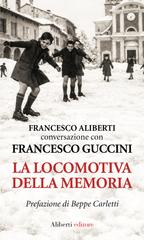 Francesco Aliberti, Francesco Guccini – La locomotiva della memoria (2026)