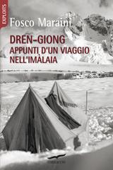 Fosco Maraini – Dren-giong. Appunti d’un viaggio nell’Imàlaia (2019)