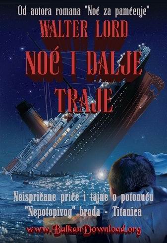 Walter-Lord-Noc-i-dalje-traje.jpg