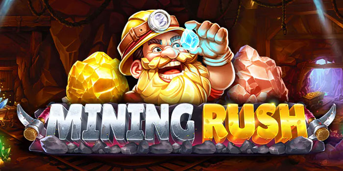 Cara Ampuh Meraih Kemenangan di Slot Mining Rush 