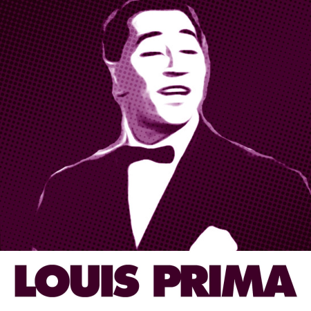 Louis Prima - 48 Essential Hits By Louis Prima (2011)