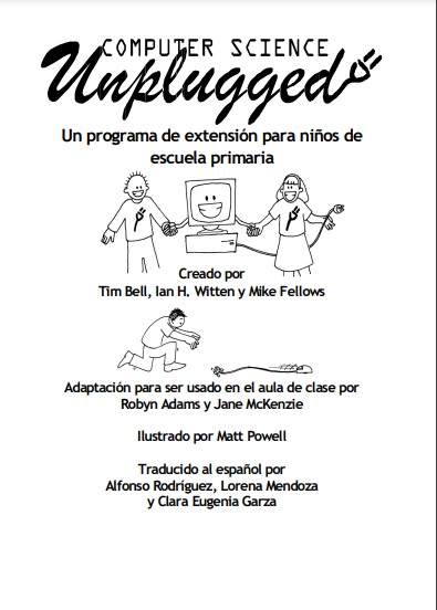 Computer Science Unplugged. Un programa de extensión para niños de escuela primaria - VV.AA. (PDF + Epub) [VS]