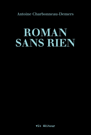 Roman-sans-rien-Antoine-Charbonneau-Demers.jpg