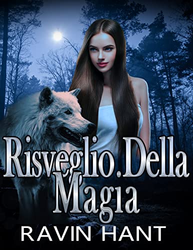 Ravin Hant - Risveglio Della Magia (2021)