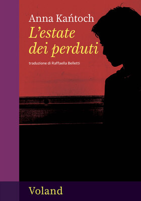 Anna Kańtoch - L’estate dei perduti (2026)