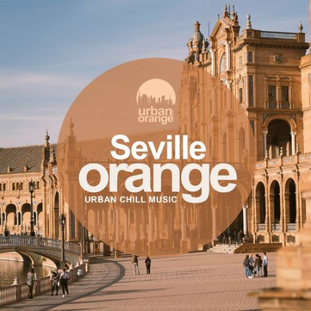 VA - Seville Orange: Urban Chill Music (2022)
