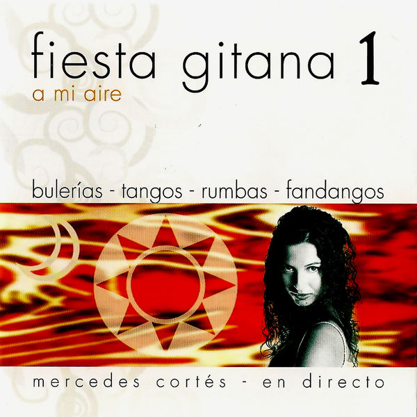 600x600bf - Fiesta Gitana 1: A Mi Aire - Mercedes Cortés (2008)