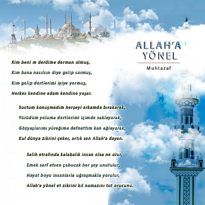 Allah’a yönel….