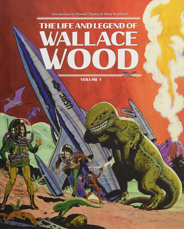 The-Life-and-Legend-of-Wallace-Wood-Volume-1