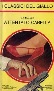 Ed McBain - Attentato Carella (1981)