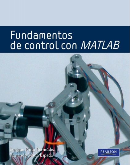 Fundamentos de Control con MatLab - Enrique Pinto (PDF) [VS]