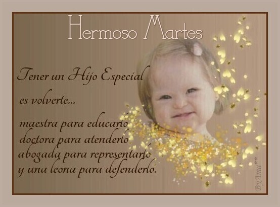 un hijo especial  Martes