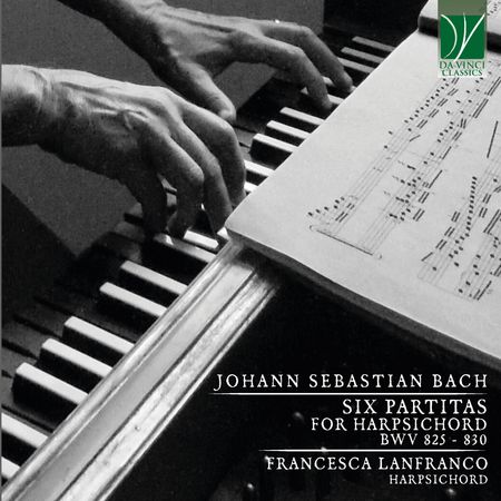 Francesca Lanfranco - Bach: Six Partitas for Harpsichord (2021) [FLAC]