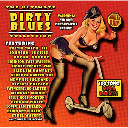 VA   The Ultimate Dirty Blues Collection: 100 Song Mega Pack (2011)