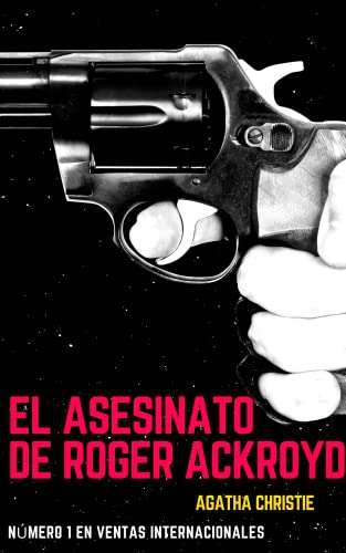 Amazon Kindle: EL ASESINATO DE ROGER ACKROYD de Agatha Christie 
