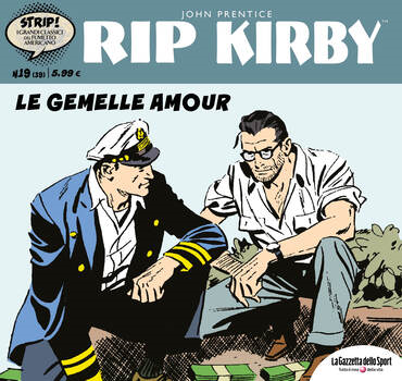 Strip! I grandi classici del fumetto americano 39 - Rip Kirby 19. Le gemelle Amour (2023)