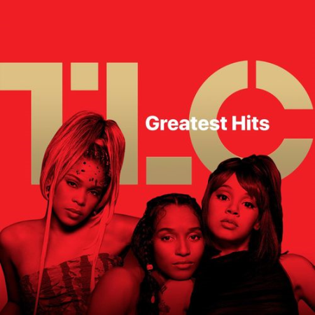 592ae158 7f8e 4e5d adb0 966ea8f07b47 - TLC - TLC: Greatest Hits (2020)