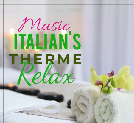 Various Artists - Music Italian's Therme Relax (2021)