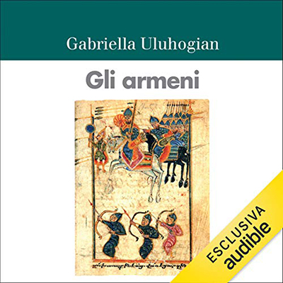 Gabriella Uluhogian - Gli armeni (2021) (mp3 - 128 kbps)
