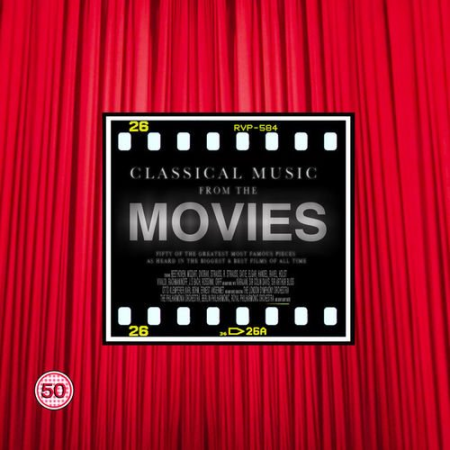 VA - Classical Music from the Movies: 50 of the Greatest, Most Famous Pieces As Heard in the Biggest... (2012)