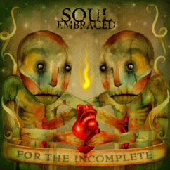 [Image: soul-embraced-for-the-incomplete-Cover-Art.jpg]