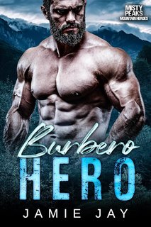 Jamie Jay - Misty Peaks. Mountain Heroes Vol. 2. Burbero Hero (2024)