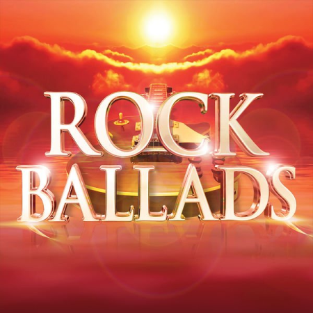 VA - Rock Ballads (The Greatest Rock and Power Ballads of the 70s 80s 90s 00s) (2019)