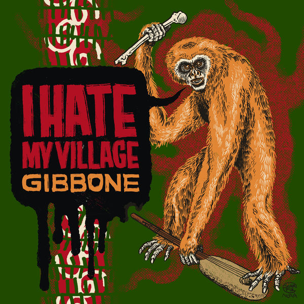 I Hate My Village Gibbone 2021 Musica alternativa e indie Flac 24 44