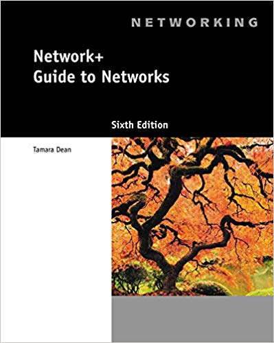 Network+ Guide to Networks, 6th (Edition)