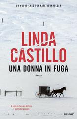 Linda Castillo – Una donna in fuga (2022)
