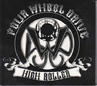 Four Wheel Drive - High Roller (2009).mp3 - 320 Kbps