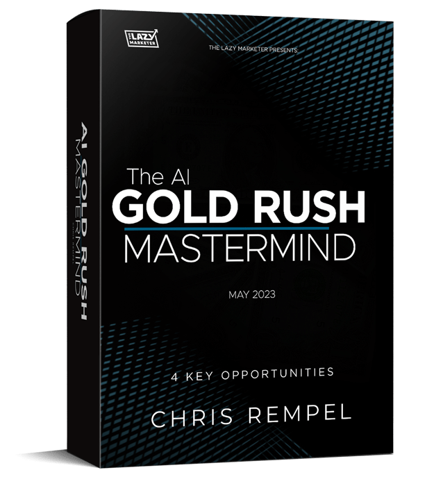 The Lazy Marketer - The AI Gold Rush Mastermind